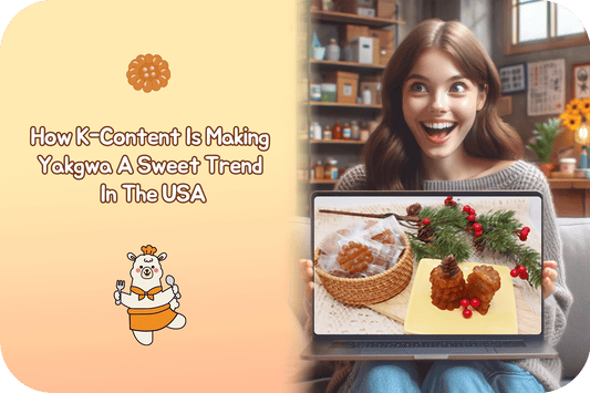 KINIKORA How K Content Is Making Yakgwa A Sweet Trend In The USA