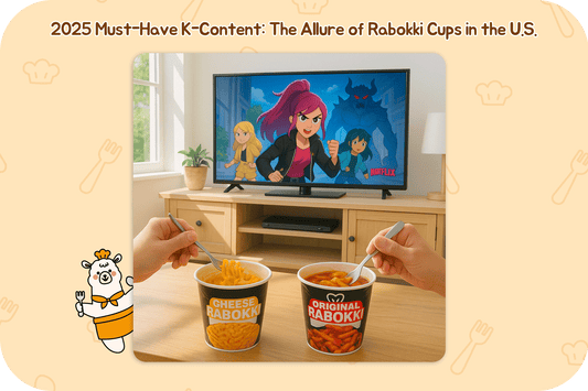 kinikora-2025 Must-Have K-Content: The Allure of Rabokki Cups in the U.S.