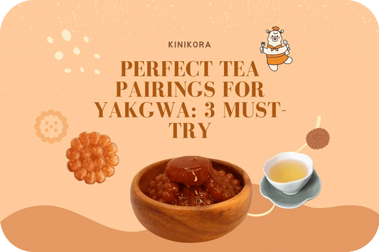 Perfect Tea Pairings for Yakgwa: 3 Must-Try-kinikora